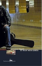 Treulose Tomate ist nicht mein