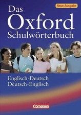 Das Oxford Schulwörterbuch (Ausgabe 2010, flexiber Kunststoff-Einband)