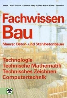 Fachwissen bau maurer - bau,