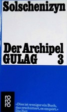 Der Archipel Gulag 3: Die