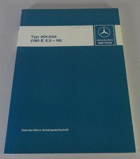 Werkstatthandbuch Einführung Mercedes Benz W201 190 E 2.3-16 V Stand 07/1984
