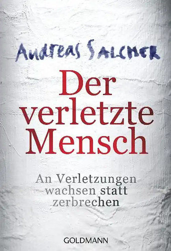 Der verletzte mensch - der,