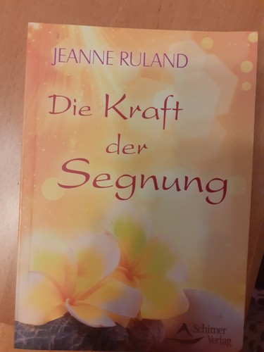 Die kraft der segnung von - die,