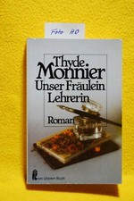 Monnier, Thyde - Unser Fräulein Lehrerin - Roman