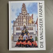 Buch Die Waldseer Fasnet Geschichte u.Geschichten Fasnacht Fastnacht Bad Waldsee