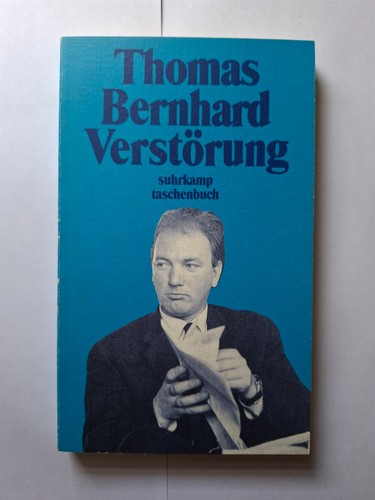 Thomas bernhard verstörung - verstörung, |