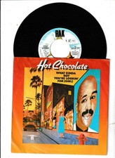 7" Vinyl Hot Chocolate - What kinda boy you´re lookin for girl.