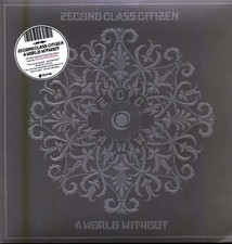 LP 2econd Class Citizen A World Without LIMITED SILVER ON GREY EMBOSSED COPY