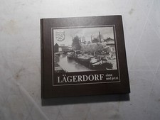 Ortschronik Lägerdorf einst und jetzt 1. Auflage vom 1990