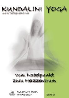 Kundalini yoga praxisbuch band - kundalini,