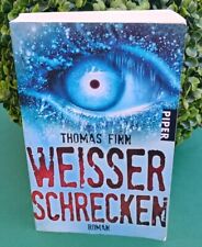 Weisser Schrecken • Thomas Finn • Roman
