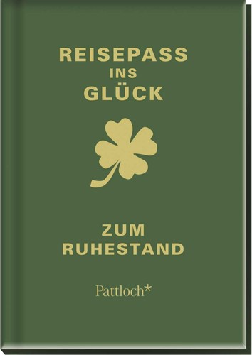 Reisepass ins glück zum - glück,