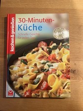 30-Minuten-Küche : [schnelle Gerichte für jeden Tag ; Gelingt-immer-Garantie] Rü