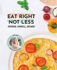 EAT RIGHT - NOT LESS: Band 1