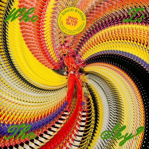David byrne who the - david,