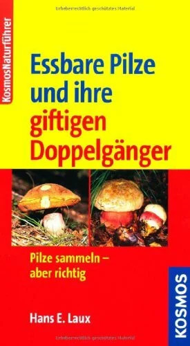 Essbare pilze und - essbare,