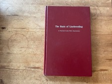 The Basis Of Linebreeding A Practical Guide By J.H.Lents