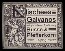 Alte Werbung 1912 Klischees Galvanos Busse & Pfefferkorn Leipzig Bauhofstrasse