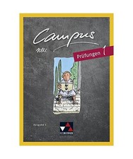 Campus C - neu 1 Prüfungen: Zu Campus C neu, Johannes Fuchs, Reinhard Heydenrei