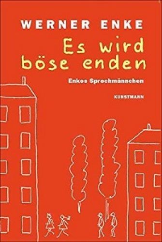 Wird böse enden enkes - böse,