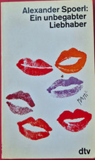 Ein unbegabter Liebhaber  - Alexander Spörl