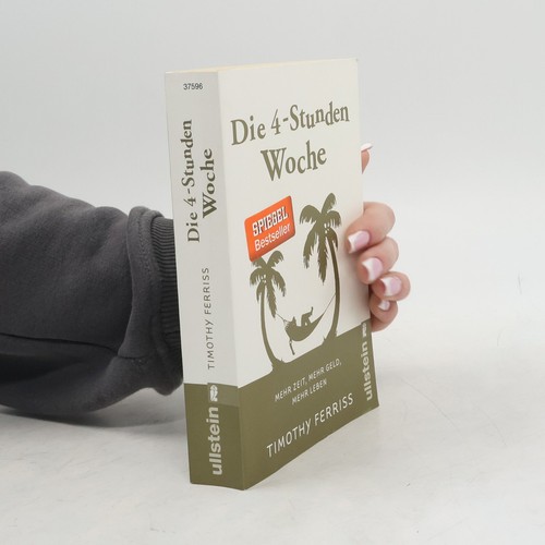 Die stunden woche - 4-stunden-woche , | 