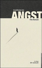 Grundformen der Angst