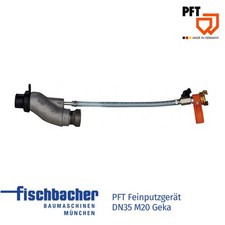 PFT Feinputzgerät DN35 M20 Geka