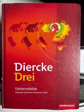 Diercke Drei, Universalatlas Erdkunde/Geschichte/Wirtschaft/Politik (2011)