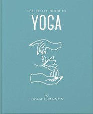 The Little Book of Yoga: An