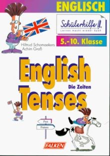 Englisch english tenses - tenses., die