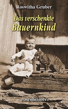 Das verschenkte bauernkind von - bauernkind,