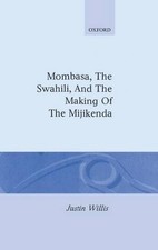 Mombasa, the Swahili, and the