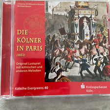 KÖLSCHE EVERGREENS 40: Die Kölner in Paris (CD Carlton 669-50982 / NM)