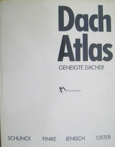 Dachatlas geneigte dächer - dachatlas.,