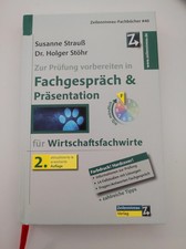 Zur Prüfung vorbereiten in Fachgespräch & Präsentation für Wirtschaftsfachwirte