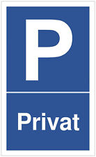☆ Schild - Privatparkplatz - 200 / 250 / 300 Kunststoff (Parken verboten)