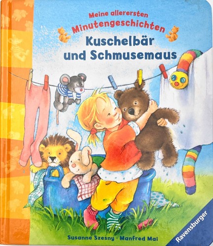 Kuschelbär und schmusemaus - und,