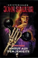 Geisterjäger John Sinclair - Anruf aus dem Jenseits - Jason Dark [Weltbild]