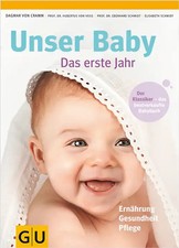 Unser Baby. Das erste Jahr