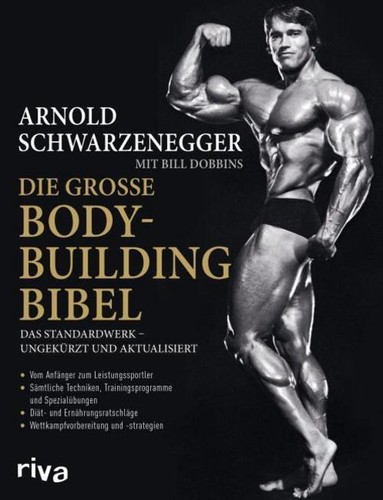 Die große bodybuilding bibel - die,
