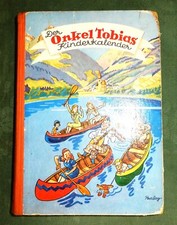 Buch "Der Onkel Tobias" Kinderkalender 1952 Peter Mattheus Verlag Rudolf Weiter