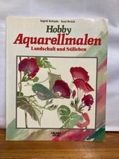 Hobby Aquarellmalen von Schade, Ingrid, Brück, Axel