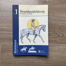 Grundausbildung für Reiter und Pferd (Taschenbuch)