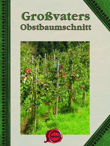 Großvaters obstbaumschnitt - großvaters,