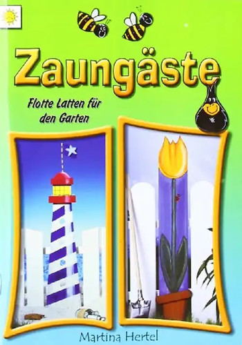 Zaungäste flotte latten - zaungäste., für