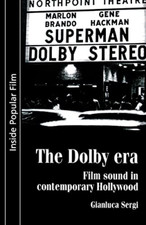 The Dolby Era: Film Sound in