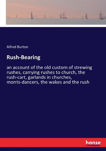 Burton rush bearing - burton,