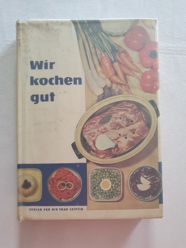 Wir kochen gut - , kochbuch