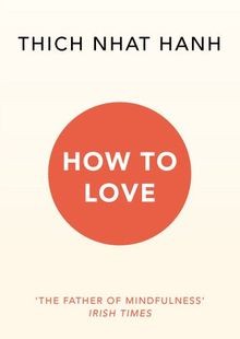 How love thich nhat - thich,